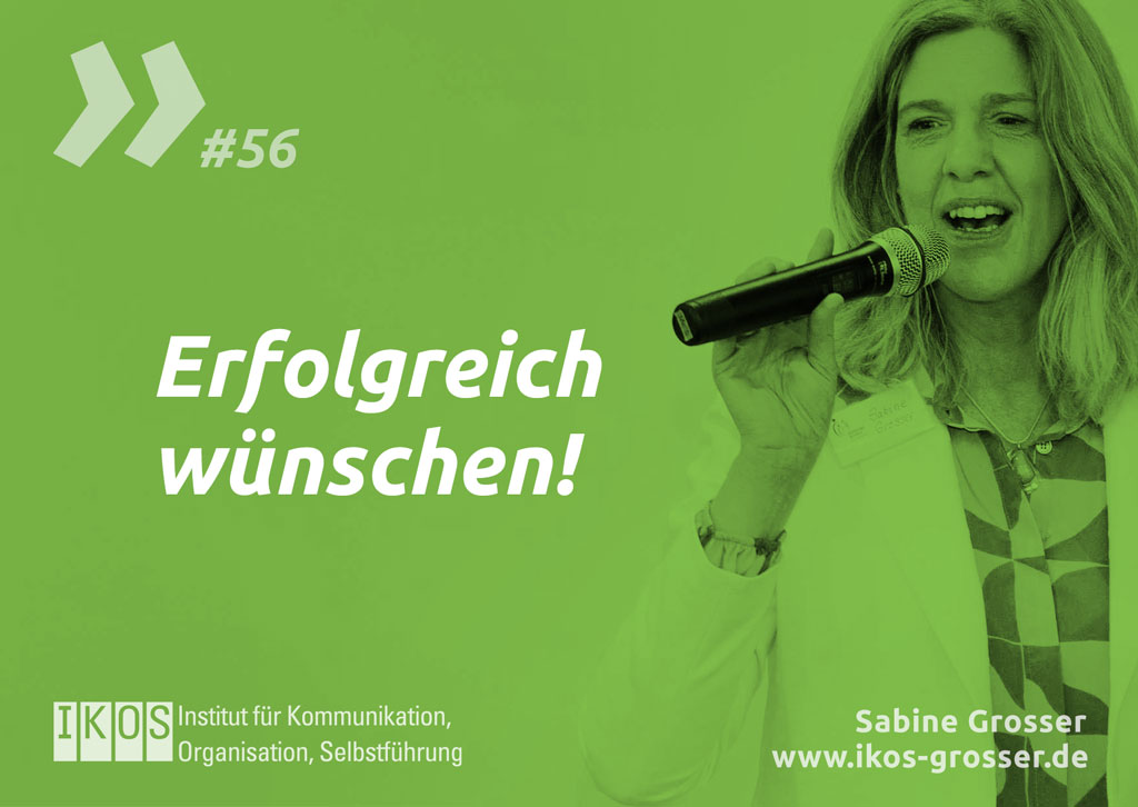 Sabine Grosser Zitat: Erfolgreich wünschen!